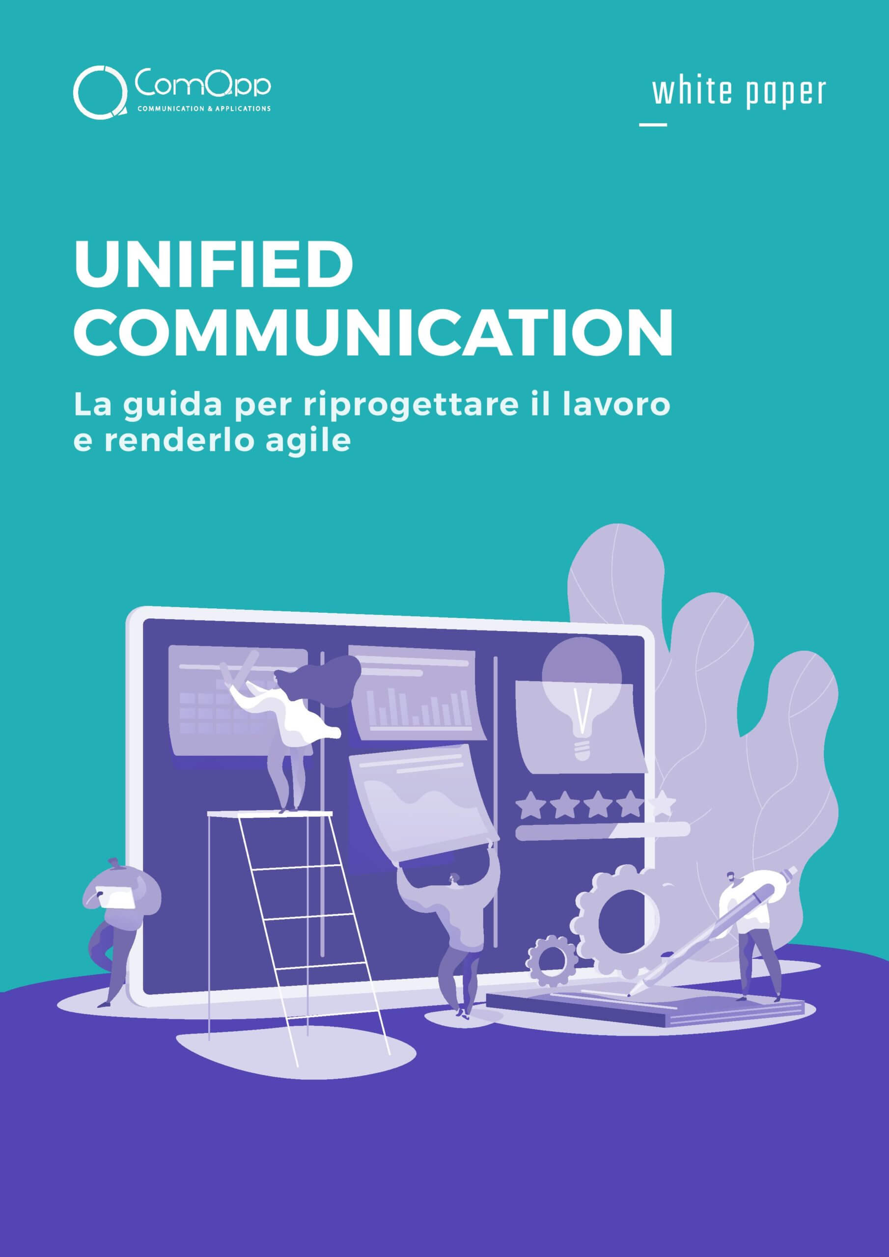 Unified communication & collaboration: cosa fare per riprogettare il lavoro e renderlo agile
