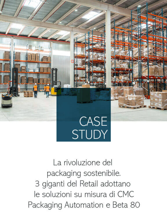 Immagine del whitepaper: La rivoluzione del packaging sostenibile. 3 giganti del retail adottano le soluzioni su misura di cmc packaging automation e beta 80