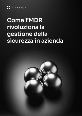 Come l’MDR rivoluziona la gestione della sicurezza in azienda