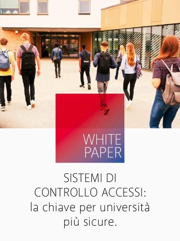 Controllo e gestione degli accessi in Università: come garantire sia la protezione che la fruibilità degli ambienti di studio e lavoro