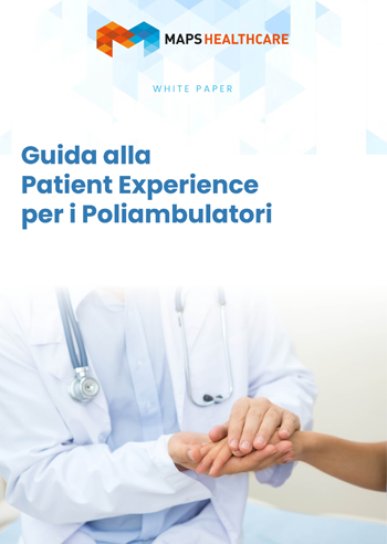 Guida alla Patient Experience per i Poliambulatori